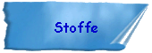 Stoffe